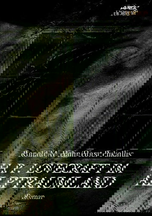H. P. LOVECRAFT IM ALPTRAUMLAND