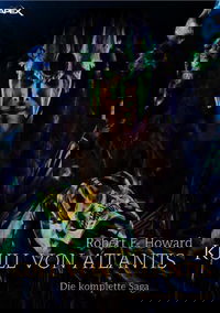 KULL VON ATLANTIS - DIE KOMPLETTE SAGA
