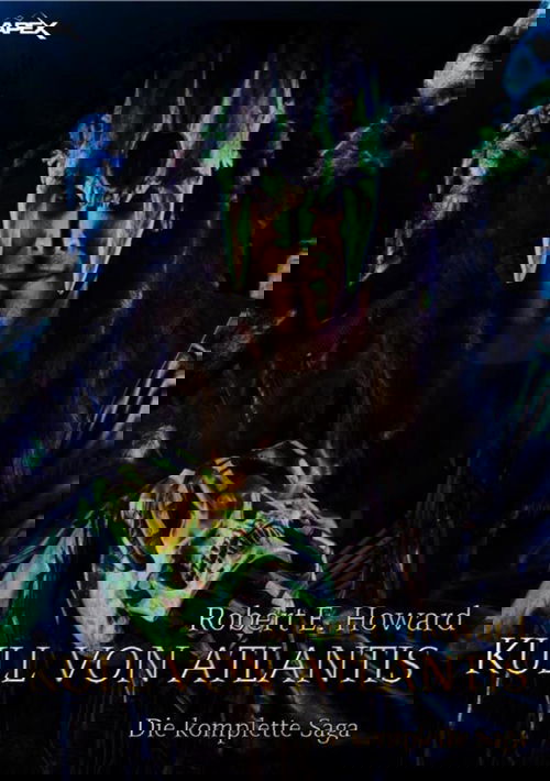 KULL VON ATLANTIS - DIE KOMPLETTE SAGA