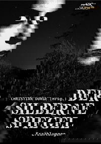 DER SILBERNE SPIEGEL