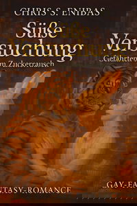 Süße Versuchung – Gefährten im Zuckerrausch