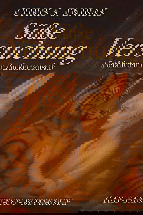 Süße Versuchung – Gefährten im Zuckerrausch