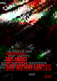 DIE INSEL DES ROTEN GOTTES