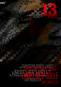 13 SHADOWS, Band 13: ENGEL DER HÖLLE - Drei Novellen