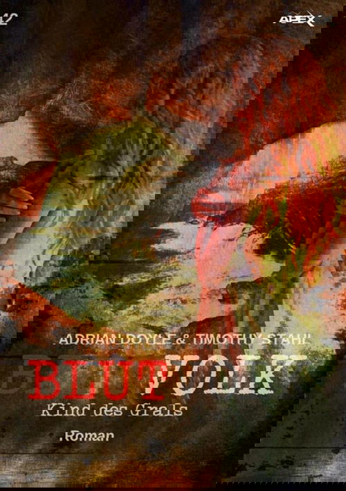 BLUTVOLK, Band 42: KIND DES GRALS