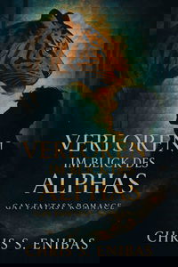 Verloren im Blick des Alphas