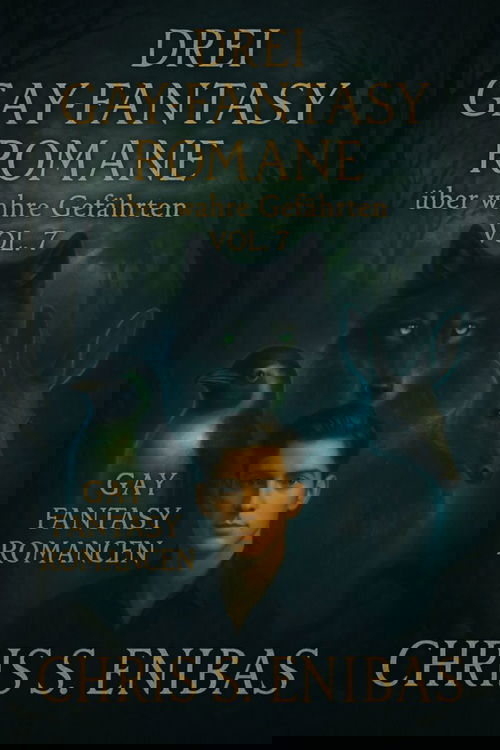 Drei Gay Fantasy Romane über wahre Gefährten Vol. 7