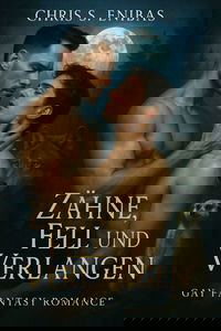 Zähne, Fell und Verlangen