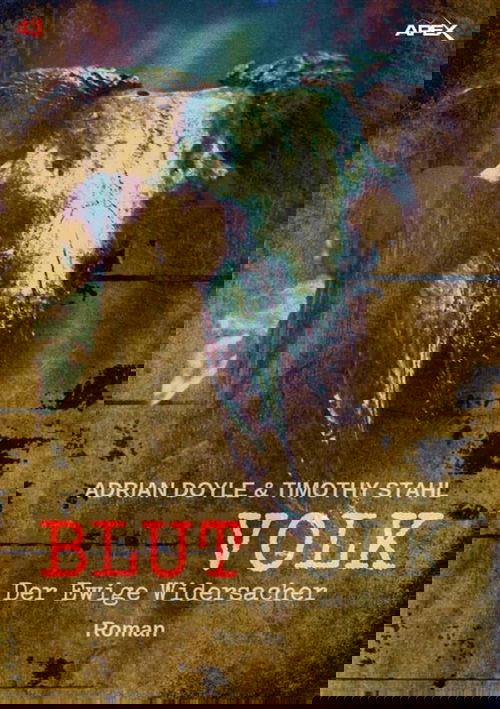 BLUTVOLK, Band 43: DER EWIGE WIDERSACHER