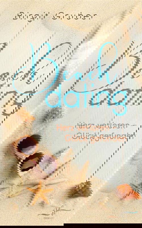 Beachdating - Herz verloren, Glück gefunden