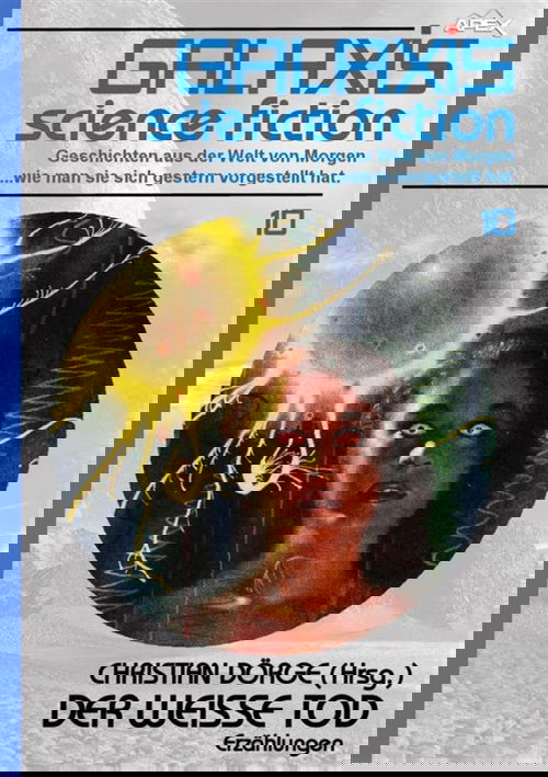 GALAXIS SCIENCE FICTION, Band 10: DER WEISSE TOD