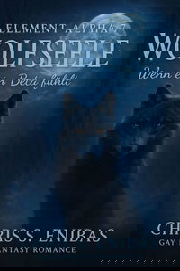 (ELEMENT ALPHA 7) Wolfsseele - Wenn ein Beta fühlt