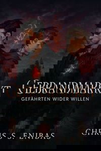 Gebrandmarkt – Gefährten wider Willen