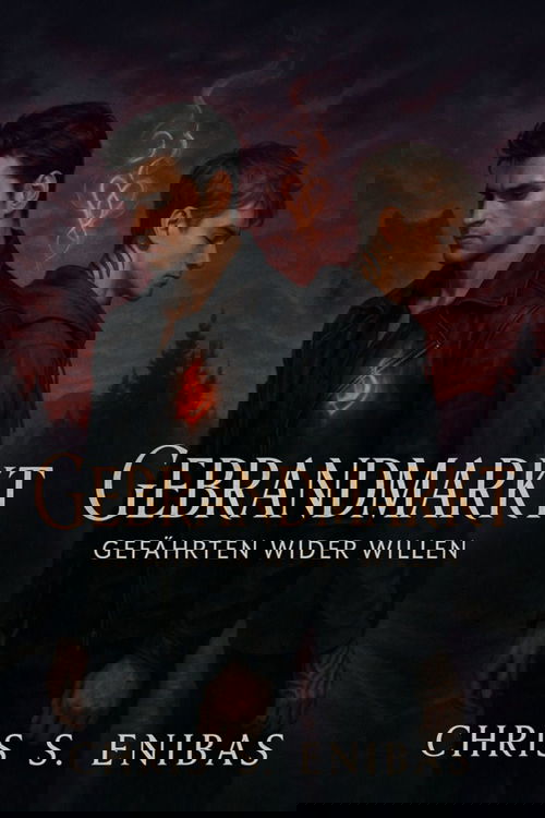 Gebrandmarkt – Gefährten wider Willen