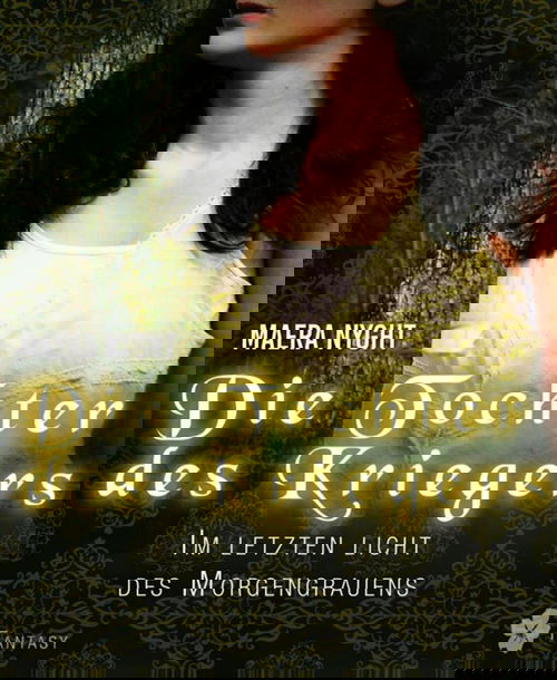 Die Tochter des Kriegers 2 - Im letzten Licht des Morgengrauens