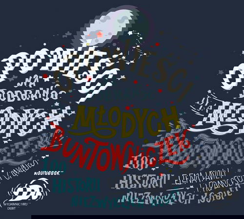 Opowieści na dobranoc dla młodych buntowniczek