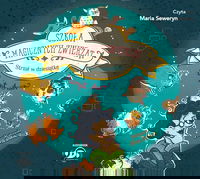 Szkoła magicznych zwierząt. Strzał w dziesiątkę