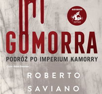 Gomorra. Podróż po imperium kamorry