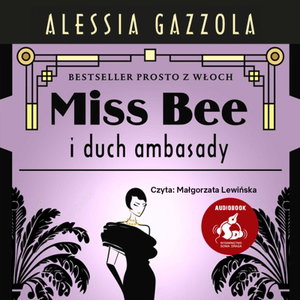 Miss Bee i duch ambasady