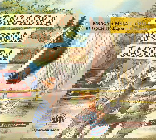 Ignacy i Mela na tropie złodzieja. Zagadka konia Jasira