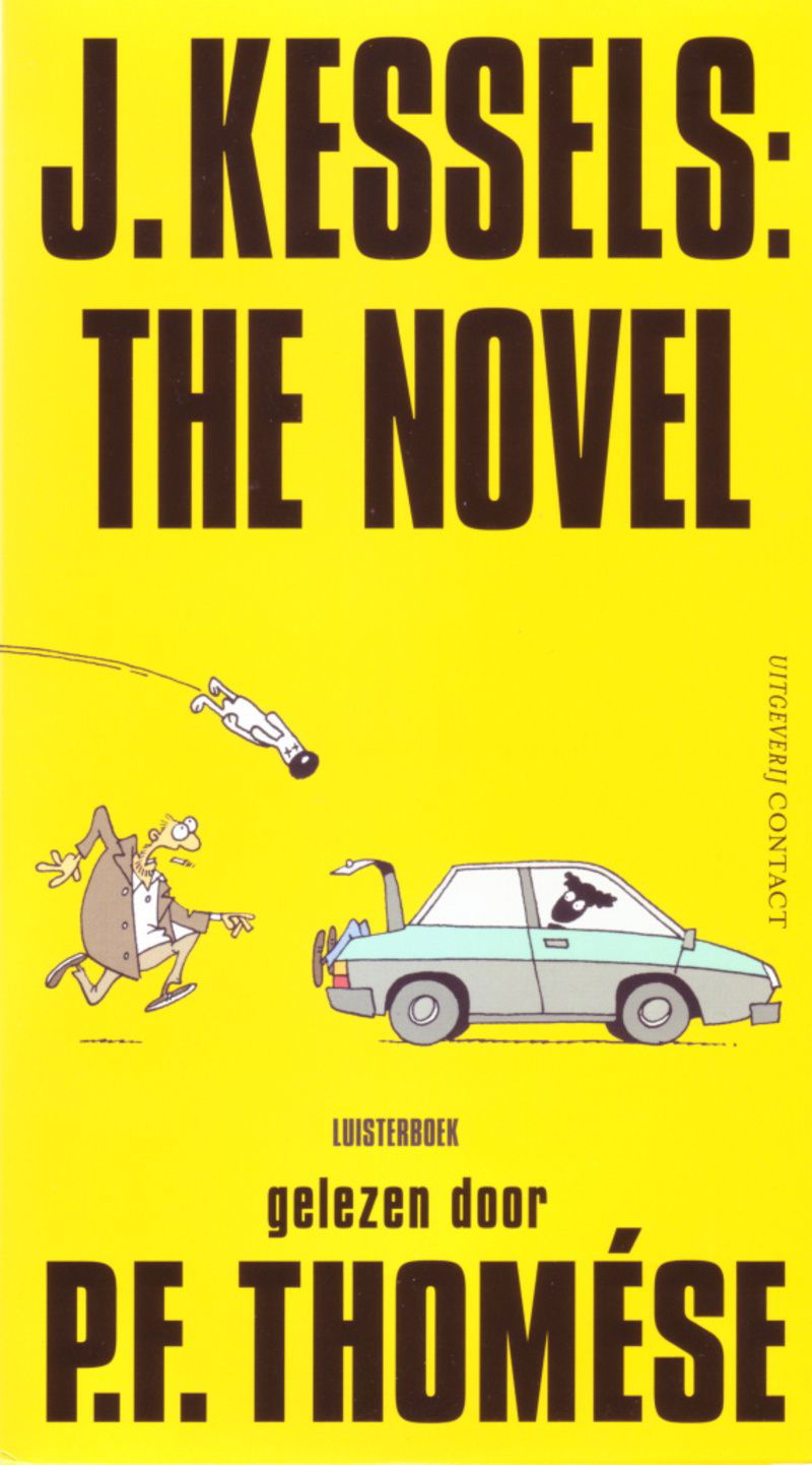 J. Kessels: The Novel