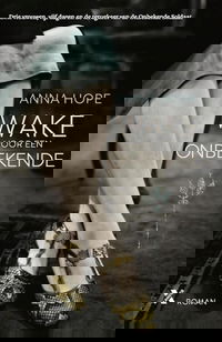 Wake voor een onbekende