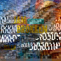 Berlijn: honderden, duizenden kilometers geschiedenis