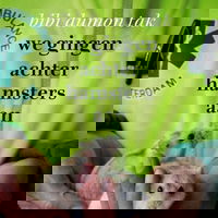 We gingen achter hamsters aan