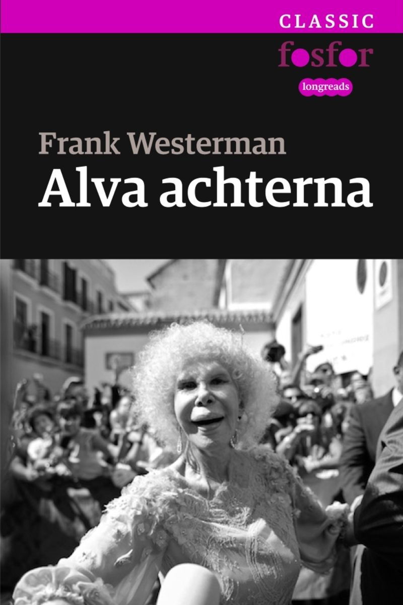 Alva achterna