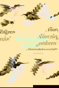 Voor het geluk geboren