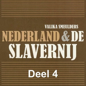 Nederland & de slavernij 4