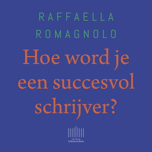 Hoe word je een succesvol schrijver?