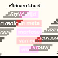 Strijd en metamorfose van een vrouw