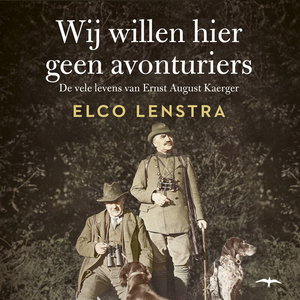 Wij willen hier geen avonturiers