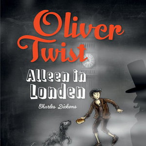 Oliver Twist - Alleen in Londen