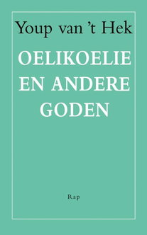 Oelikoelie en andere goden