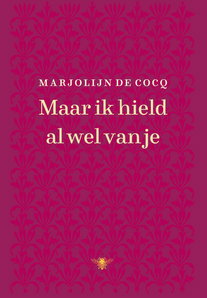 Maar ik hield al wel van je