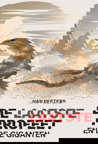 De laatste profeet en de giganten