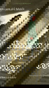 Buiten is het oorlog