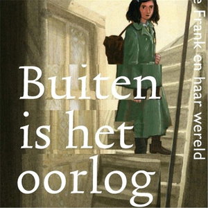 Buiten is het oorlog