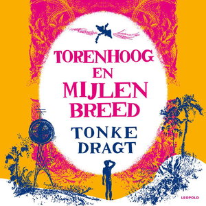 Torenhoog en mijlen breed
