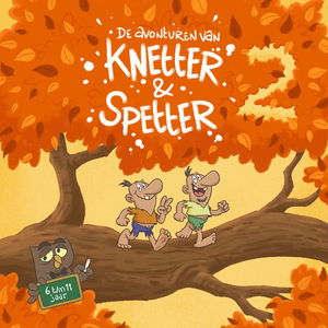 De avonturen van Knetter en Spetter