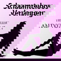 Schaamteloos verlangen