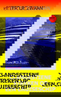 Clandestiene streken op een cruiseschip