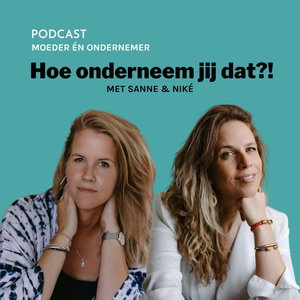 #14 hoe onderneem jij dat?! Wat als het allemaal (bijna) teveel wordt?