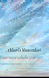 Waar onze doden zijn