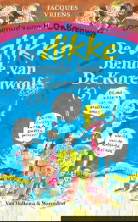 De dikke bende van de Korenwolf 3