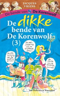 De dikke bende van de Korenwolf 3