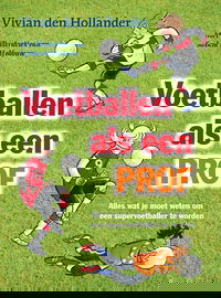 Voetballen als een prof