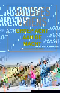 Groep 8 aan de macht